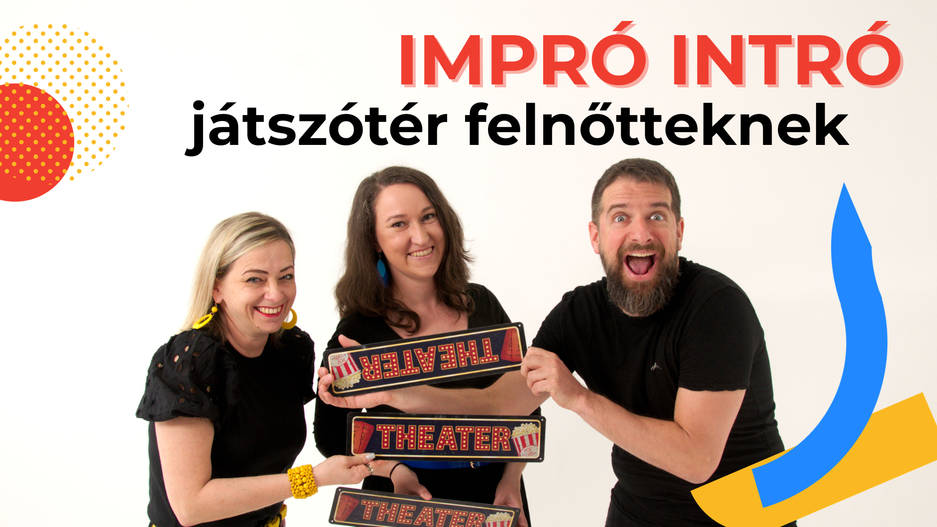 Impró Intró – kezdő imprószínházi workshop 08.10.  9:00-17:00